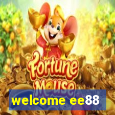 welcome ee88