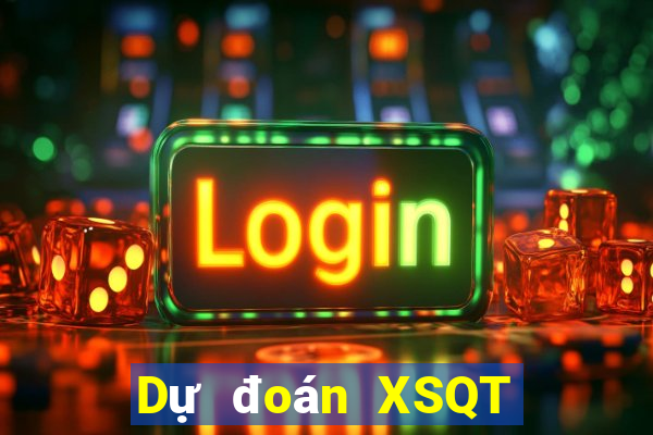 Dự đoán XSQT Thứ 2