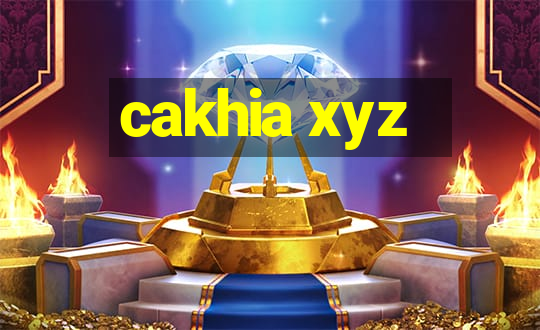 cakhia xyz