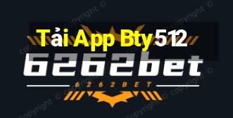 Tải App Bty512