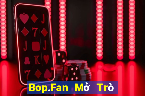 Bop.Fan Mở Trò Chơi Ô Tô