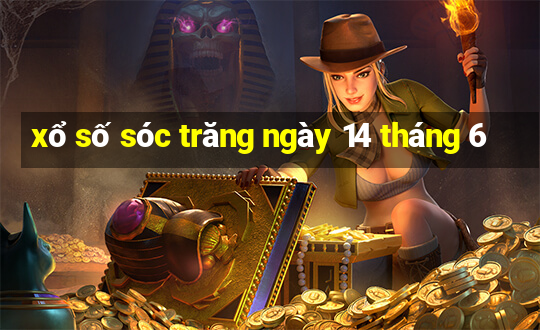 xổ số sóc trăng ngày 14 tháng 6