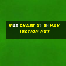 M88 Chase xổ số Navigation Net