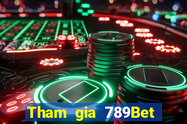 Tham gia 789Bet Thưởng 200k