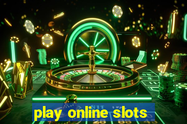 play online slots