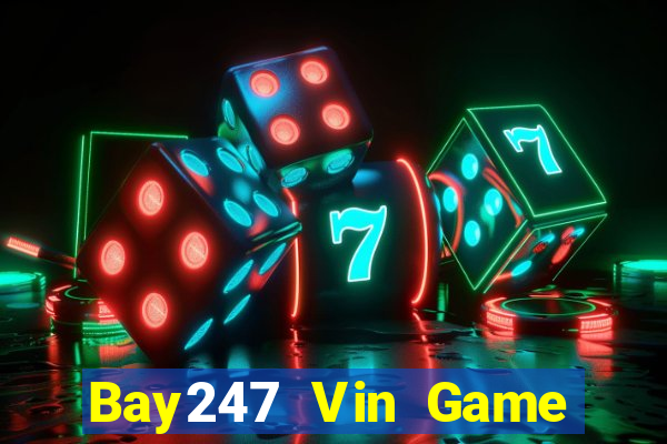 Bay247 Vin Game Bài 247 Club