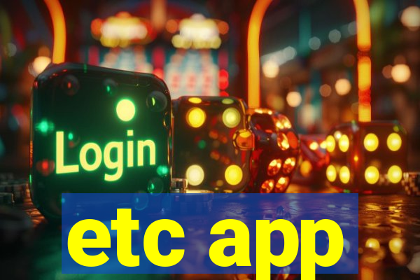 etc app