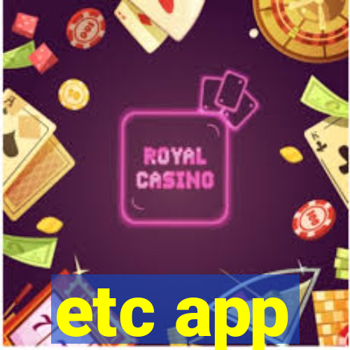 etc app