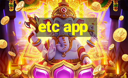 etc app