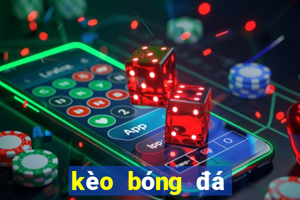 kèo bóng đá trực tuyến vn88