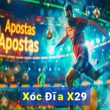 Xóc Đĩa X29