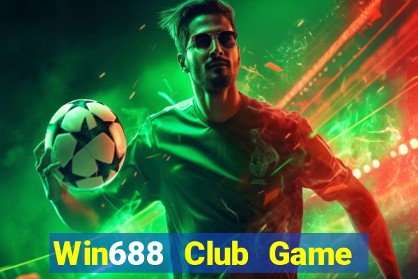 Win688 Club Game The Bài Hack