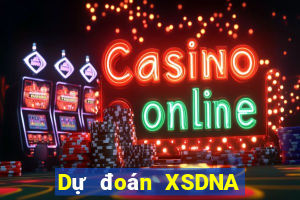 Dự đoán XSDNA ngày 18