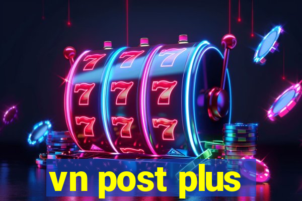 vn post plus