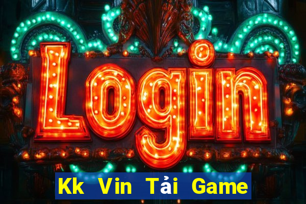 Kk Vin Tải Game Bài Đổi Thưởng