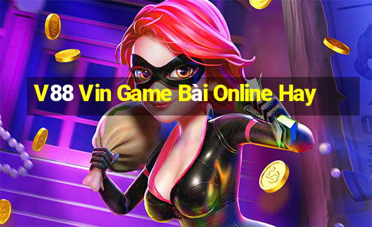 V88 Vin Game Bài Online Hay