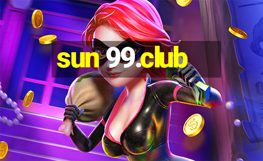 sun 99.club