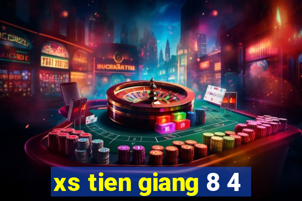 xs tien giang 8 4