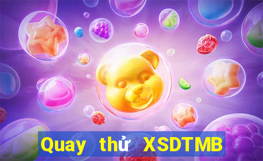 Quay thử XSDTMB ngày 31