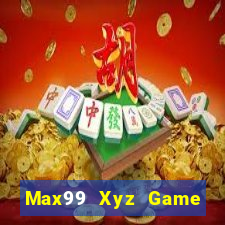 Max99 Xyz Game Bài Online Đổi Thưởng