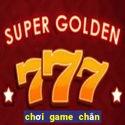 chơi game chắn sân đình