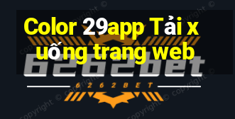 Color 29app Tải xuống trang web