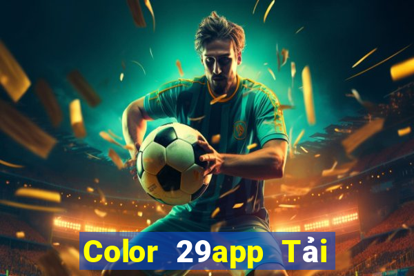 Color 29app Tải xuống trang web