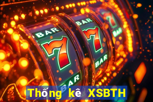 Thống kê XSBTH ngày 18