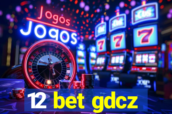 12 bet gdcz