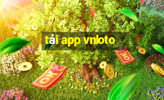 tải app vnloto