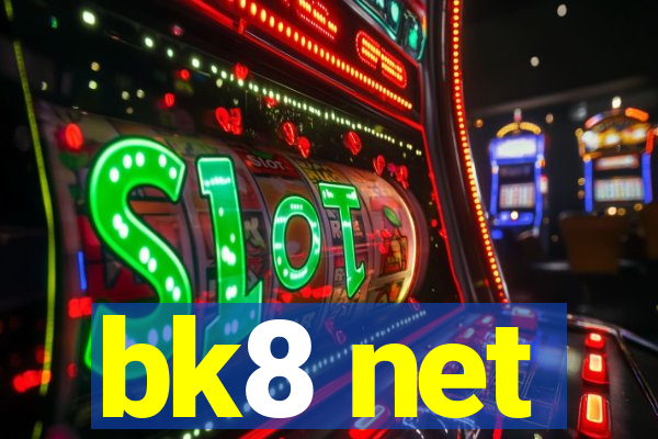 bk8 net