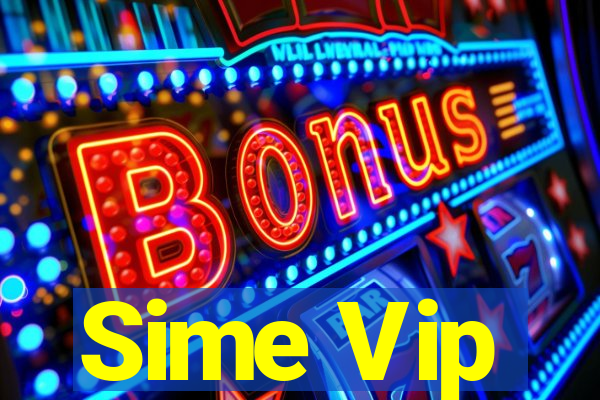 Sime Vip