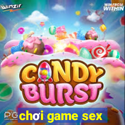 chơi game sex