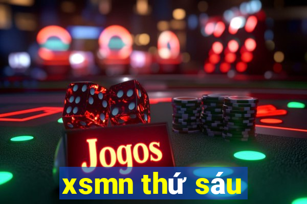 xsmn thứ sáu