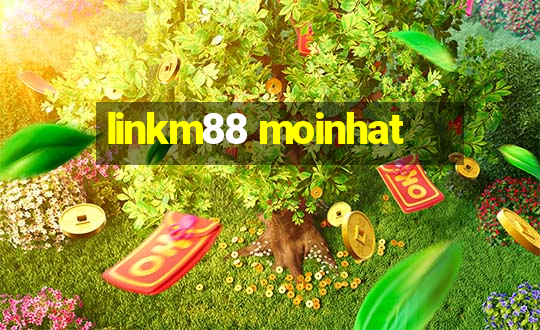 linkm88 moinhat