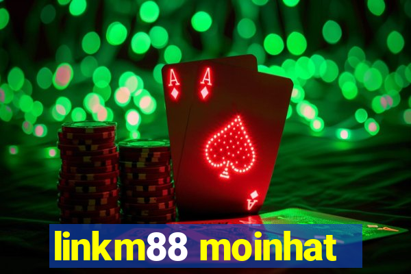 linkm88 moinhat