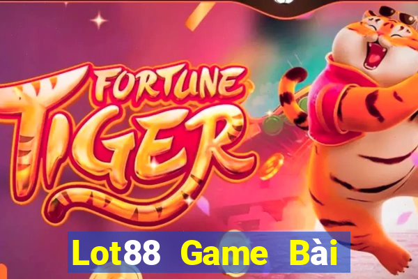 Lot88 Game Bài 888 Casino