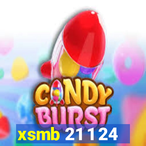 xsmb 21 1 24