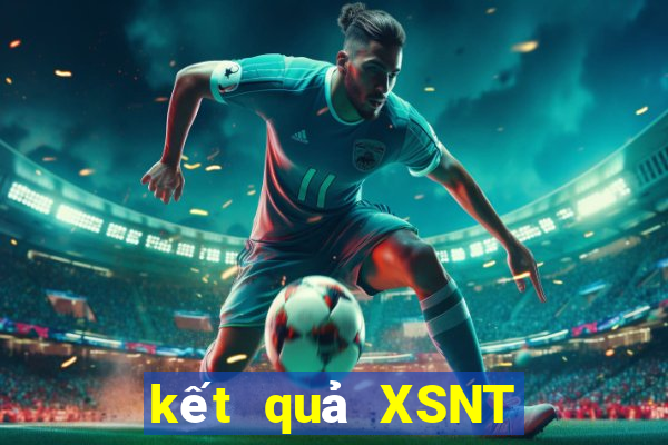 kết quả XSNT ngày 21