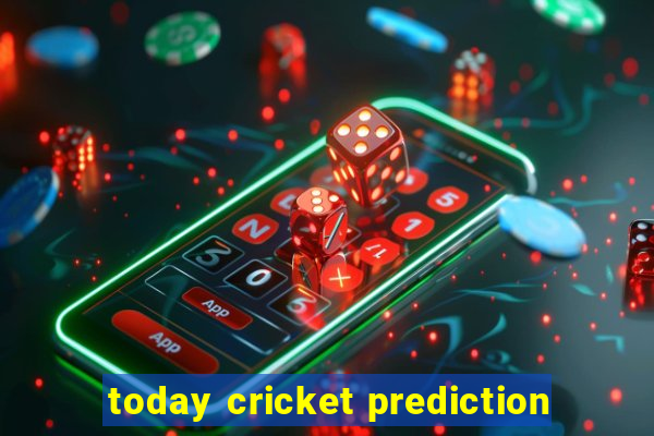 today cricket prediction