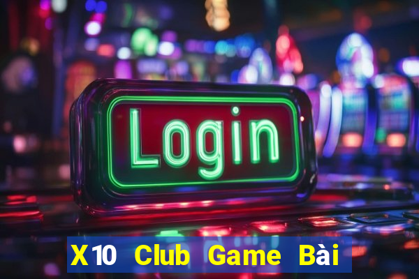 X10 Club Game Bài Yugioh Android