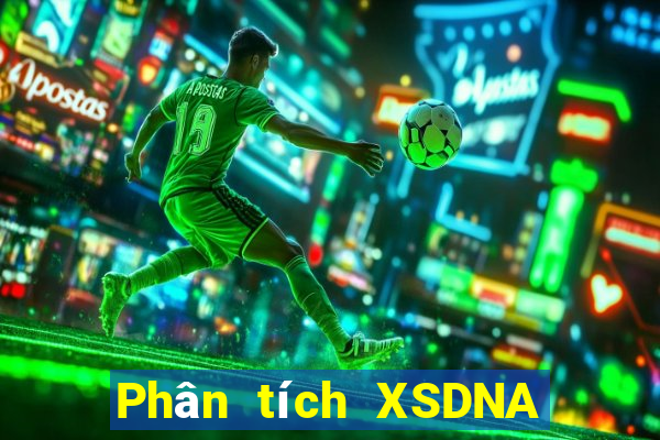 Phân tích XSDNA ngày 8