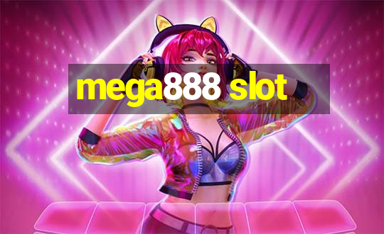 mega888 slot