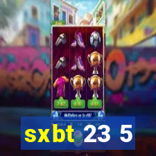 sxbt 23 5