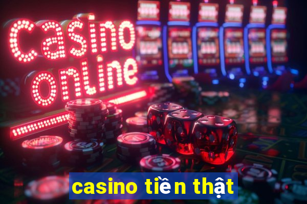 casino tiền thật