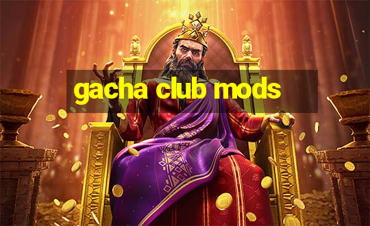 gacha club mods