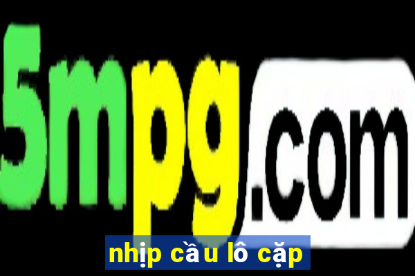 nhịp cầu lô cặp