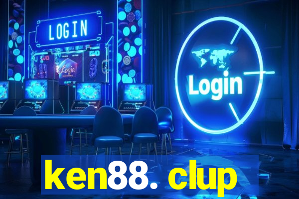 ken88. clup