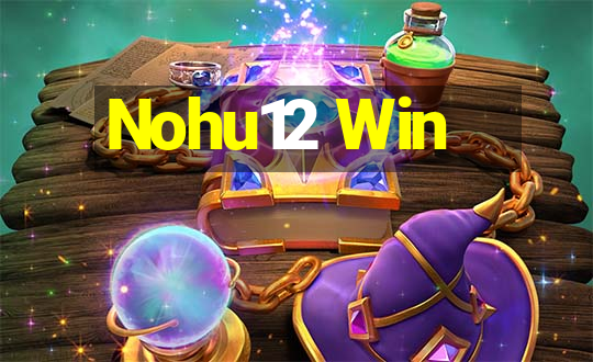 Nohu12 Win