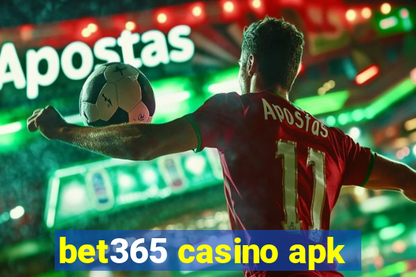 bet365 casino apk